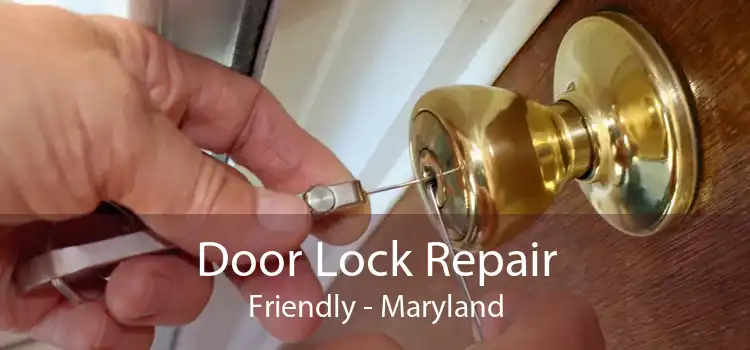 Door Lock Repair Friendly - Maryland